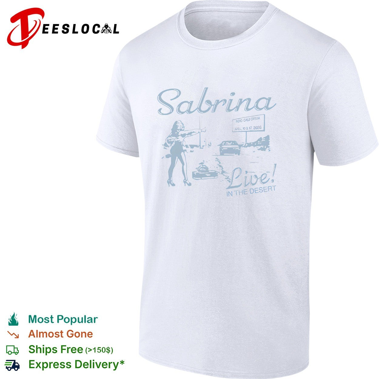 Sabrina Live in the Desert Indio California April 10 and 17 2026 Coachella shirt