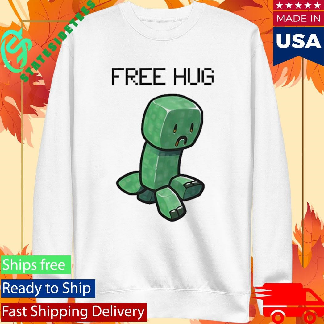Sad Creeper Free Hug Shirt