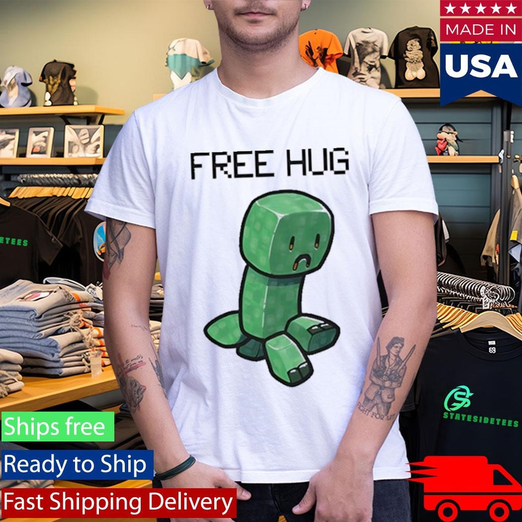 Sad Creeper Free Hug Shirt