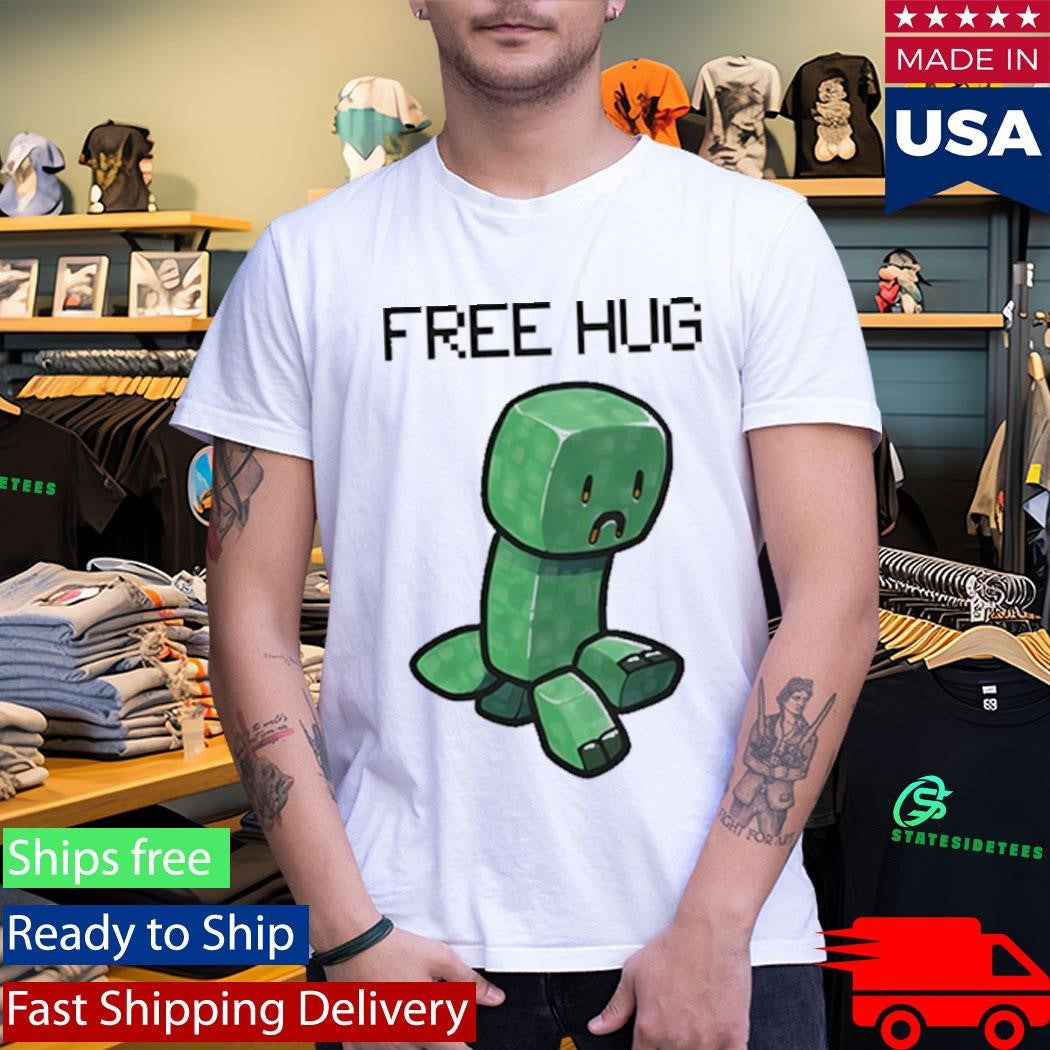 Sad Creeper Free Hug Shirt