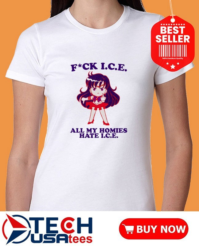 Sailor Mars fck I.C.E. all my homies hate I.C.E. shirt