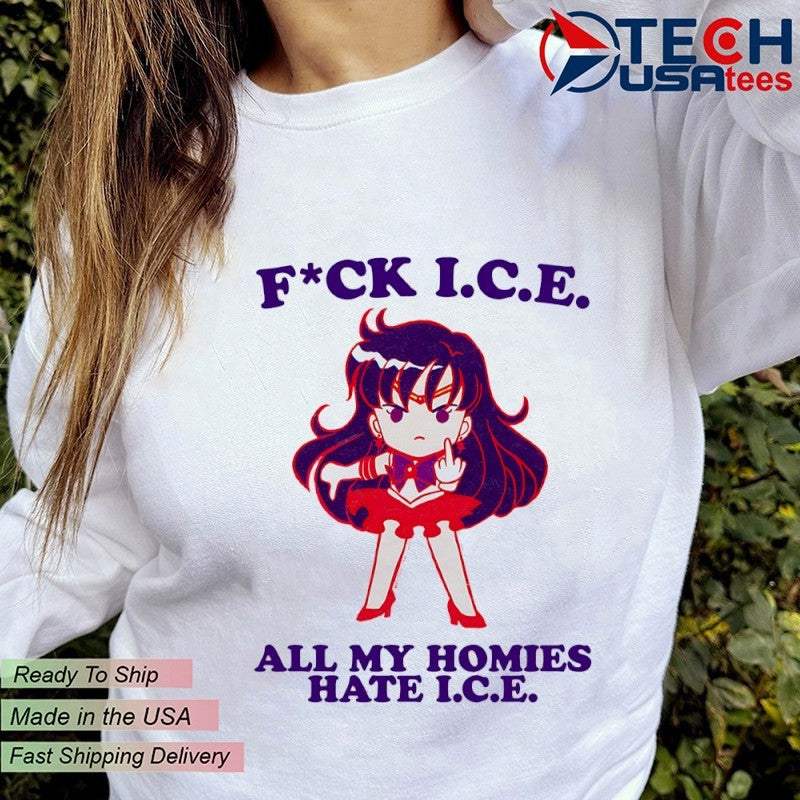 Sailor Mars fck I.C.E. all my homies hate I.C.E. shirt