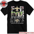 Saints Forever Not Just When We Win Signature Thank You For The Memories Logo Shirt