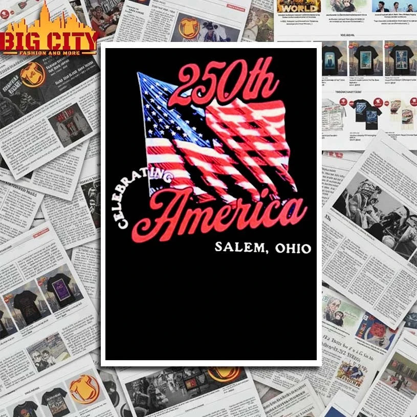 Salem Ohio Celebrating 250th America Shirt