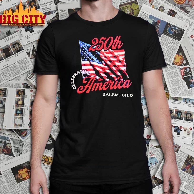 Salem Ohio Celebrating 250th America Shirt