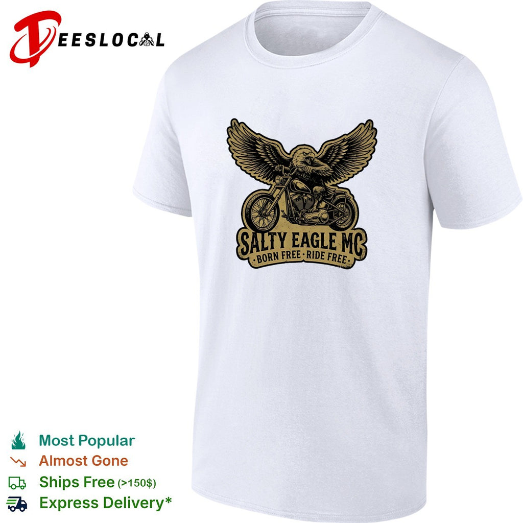 Salty Eagle MC born free ride free shirt