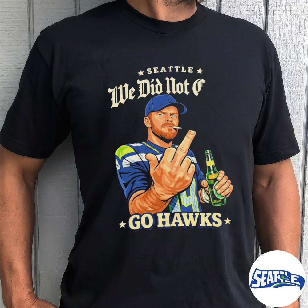 Sam Darnold Flipping The Bird Ernest Jones Seahawks Parade We Did Not Care Go Hawks Shirt