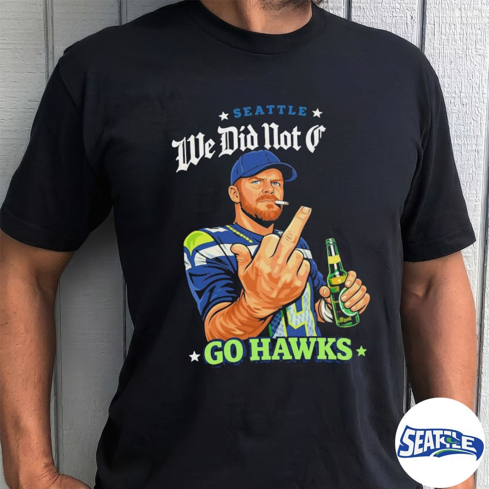 Sam Darnold Flipping The Bird Ernest Jones Seahawks Parade We Did Not Care Shirt