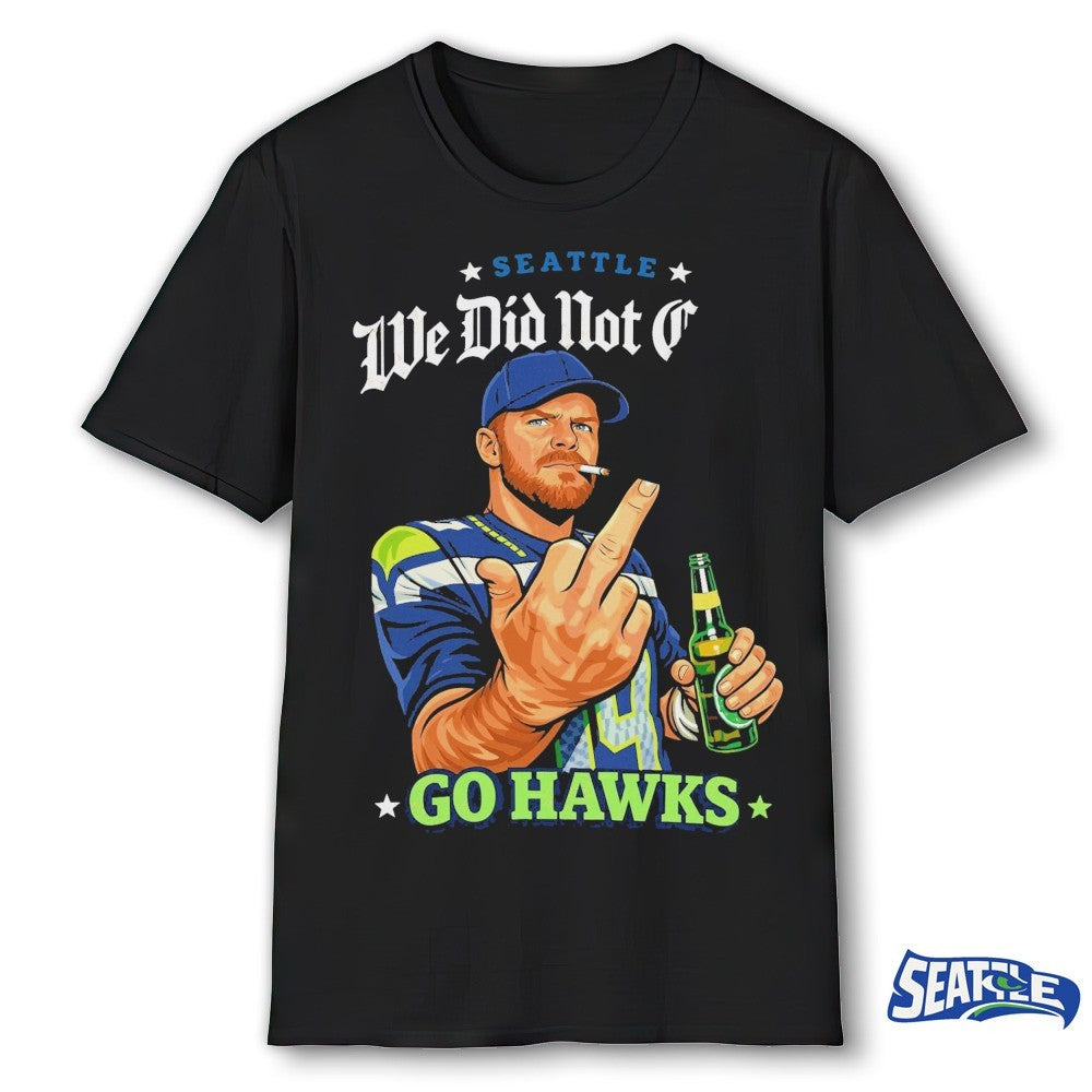 Sam Darnold Flipping The Bird Ernest Jones Seahawks Parade We Did Not Care Shirt