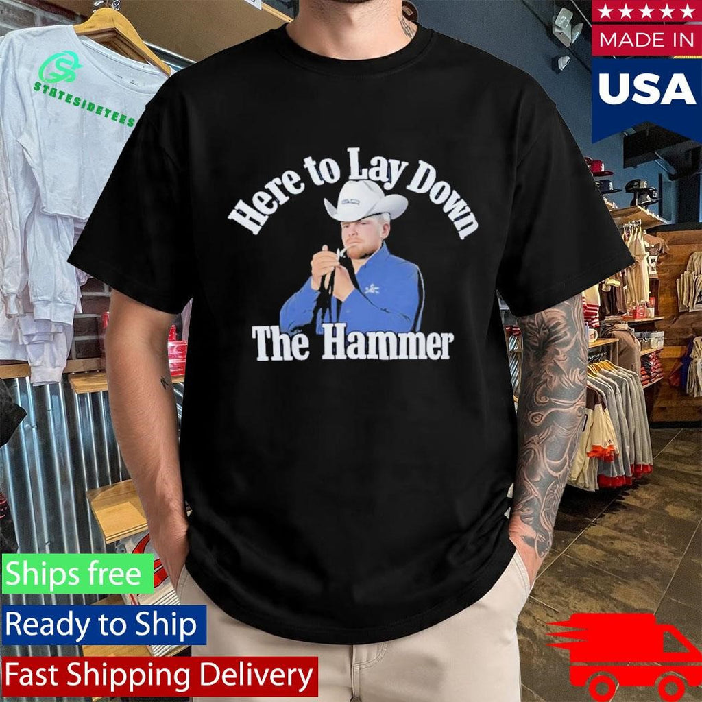 Sam Darnold Here To Lay Down The Hammer Shirt