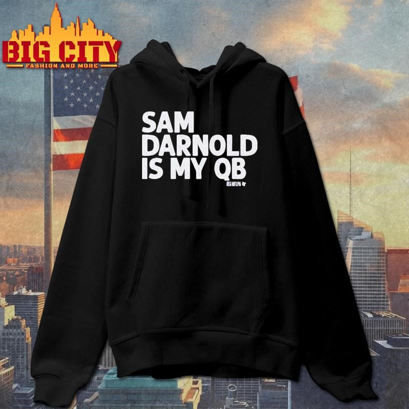 Sam Darnold Is My Qb Shirt