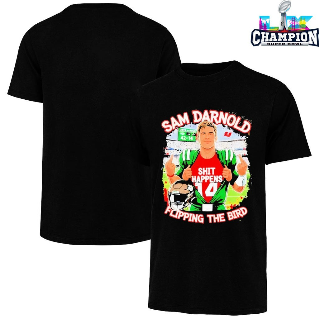 Sam Darnold Shit Happens Flipping The Bird T-Shirts