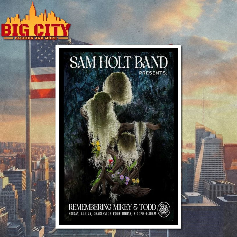 Sam Holt Band Charleston Pour House In Charleston SC Aug 29 2025 Poster Shirt