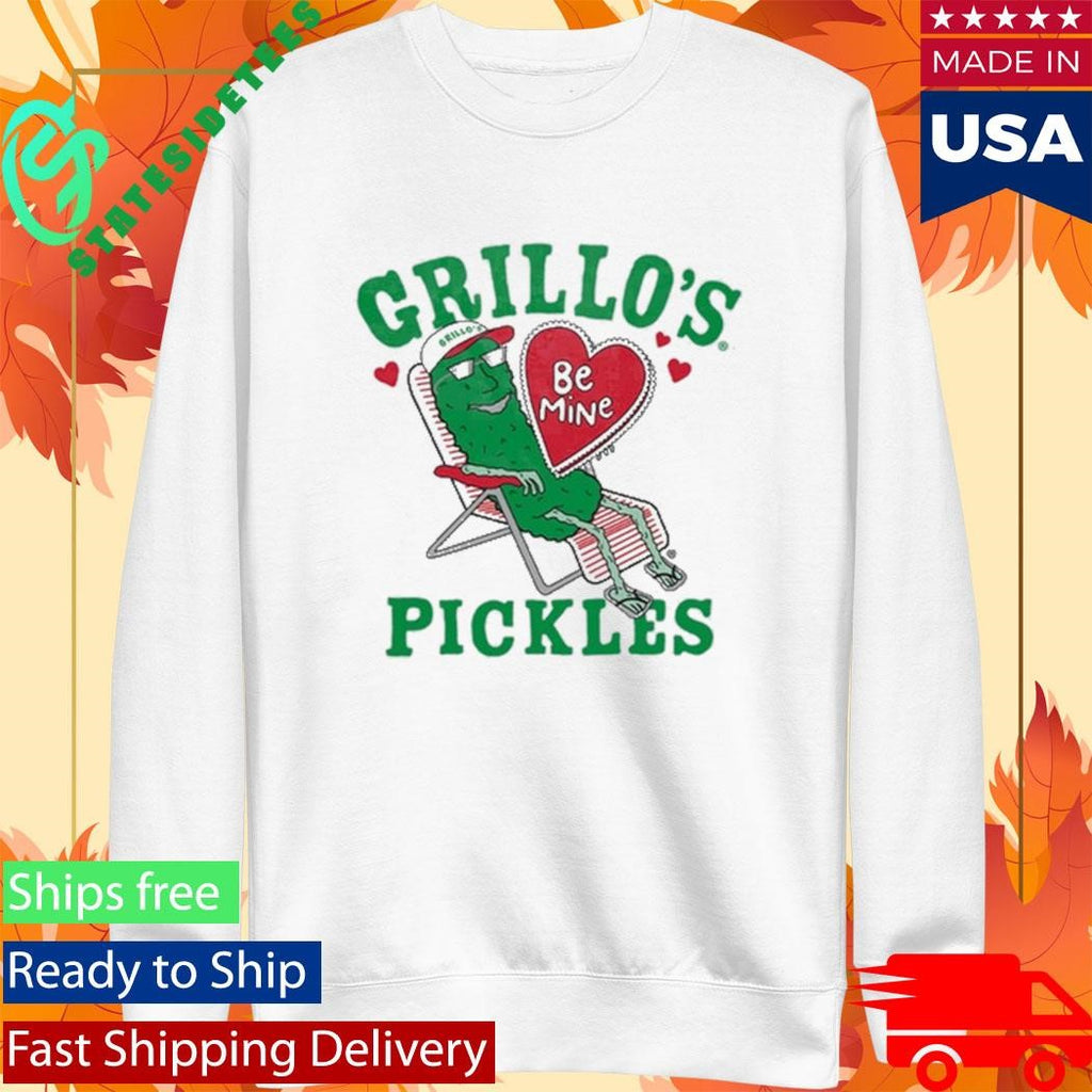 Sam Sam Be Mine Grillo’s Pickles Shirt