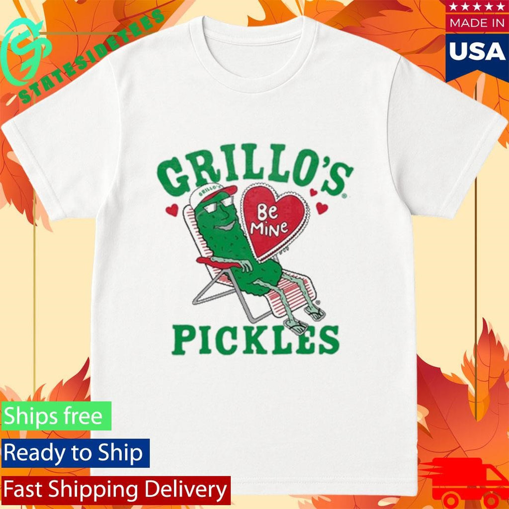 Sam Sam Be Mine Grillo’s Pickles Shirt