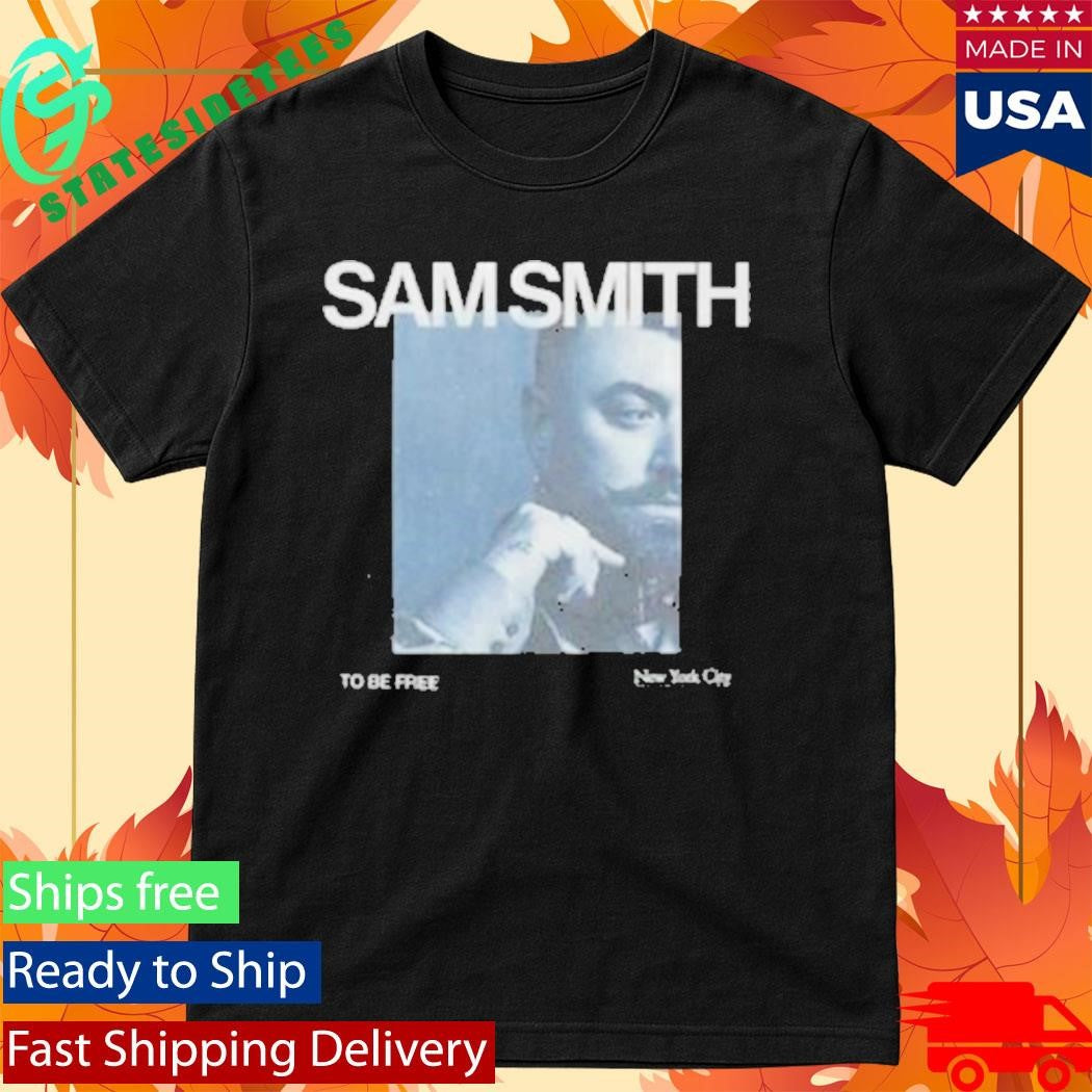 Sam Smith To Be Free Nyc T-Shirt