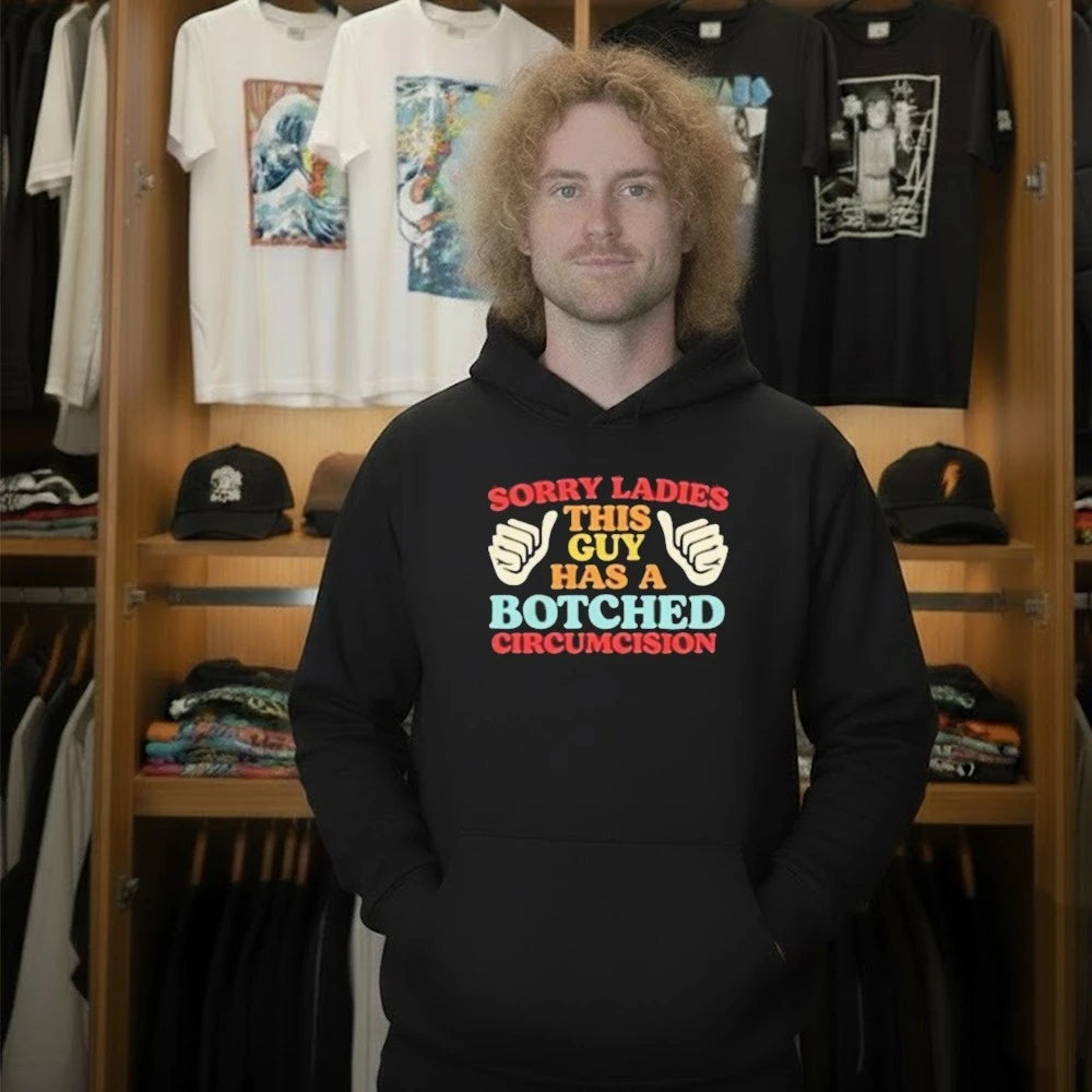 SamONellaAcademy Sorry Ladies This Guy Has A Botched Circumcision Shirt