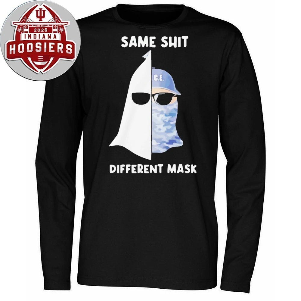 Same Shit Different Mask ICE 2026 Shirt