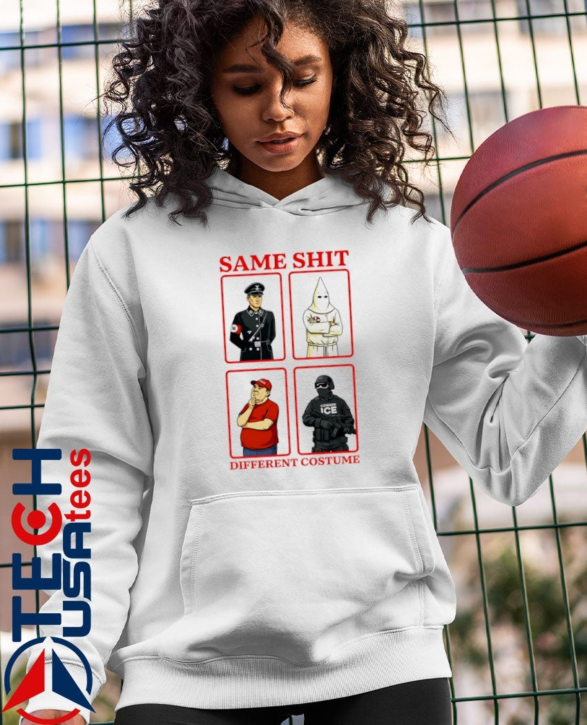 Same shit different costume shirt