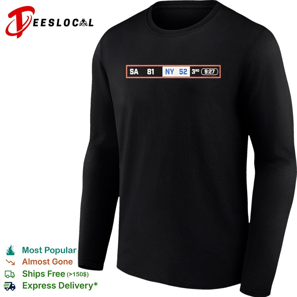 San Antonio 81 New York 52 third quarter scoreboard basketball shirt