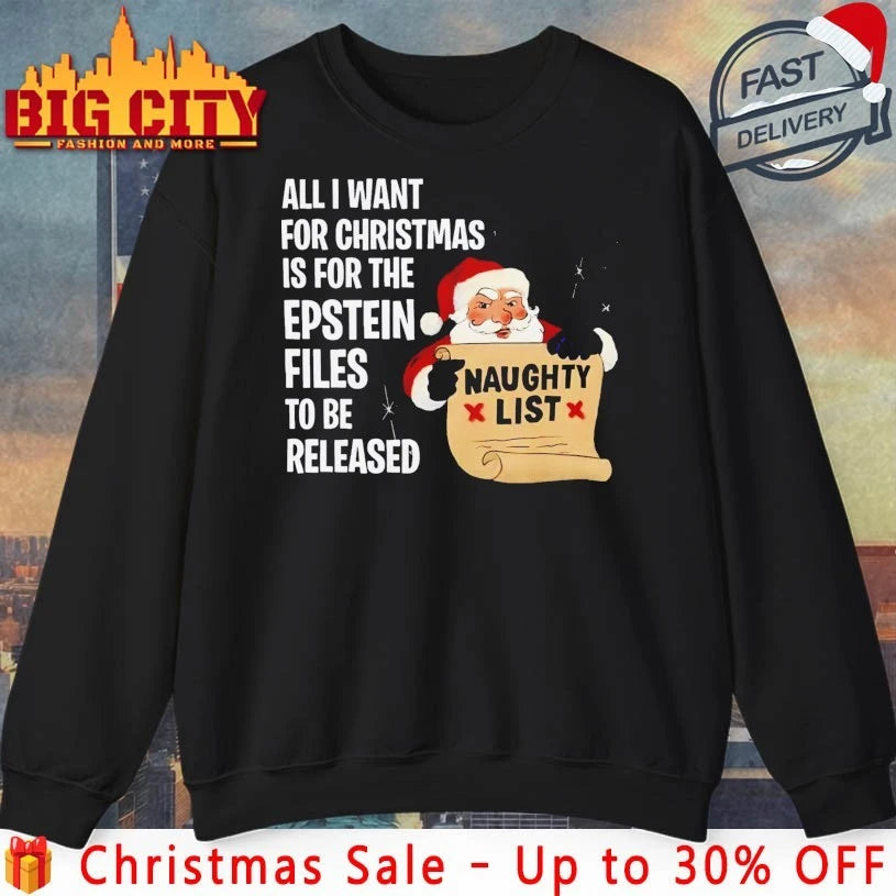 Santa All I Want For Christmas Is For The Epstein Files shirt