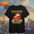 Santa Claus Ho Ho Holy shit what a year Merry Christmas shirt