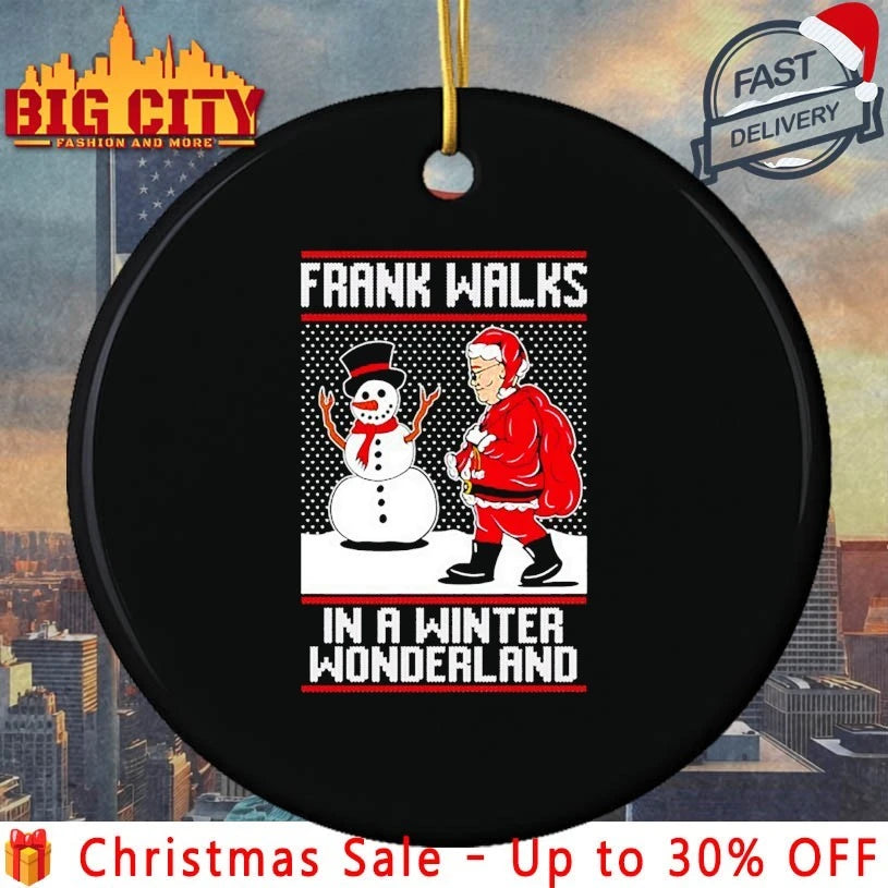 Santa Frank Walks Wonderland ugly christmas 2025 shirt