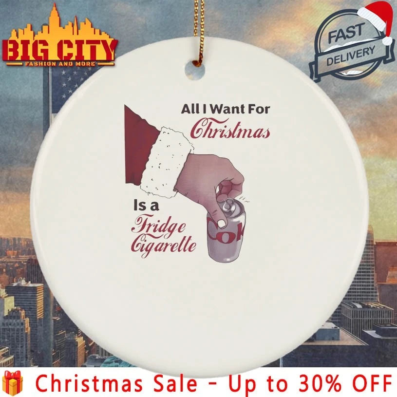 Santa Hand All I Want For Christmas Is A Fridge Cigarette shirt