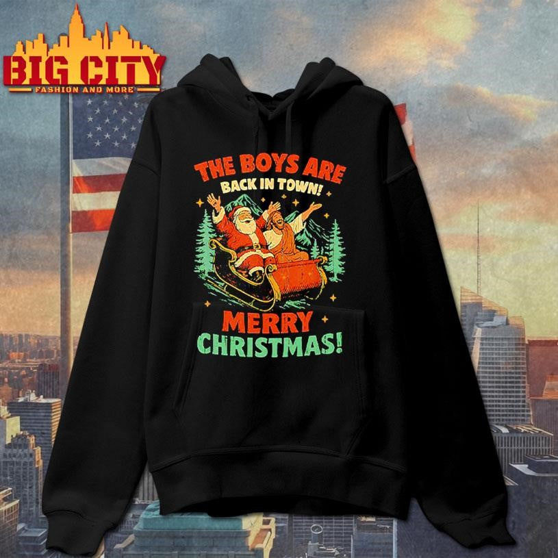 Santa Jesus The Boys Are Back In Town Christmas Shirt