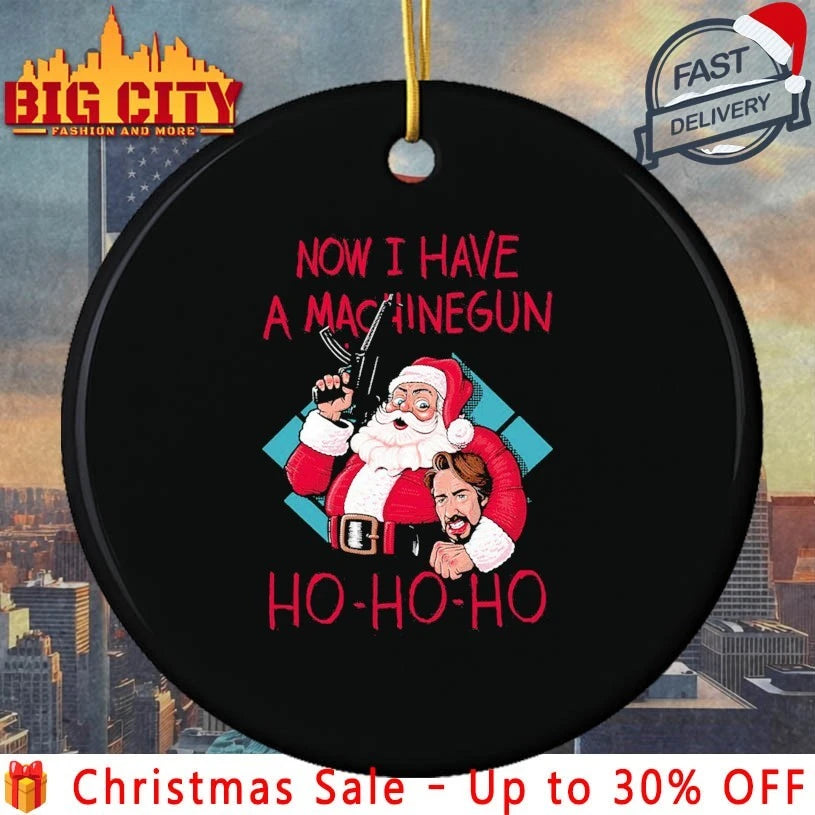 Santa Now I Have A Machinegun Ho-ho-ho shirt