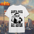 Santa Says 67 SVG, Funny Trendy Christmas Cut Shirt