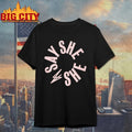 Say She She Classic Merch t-shirt
