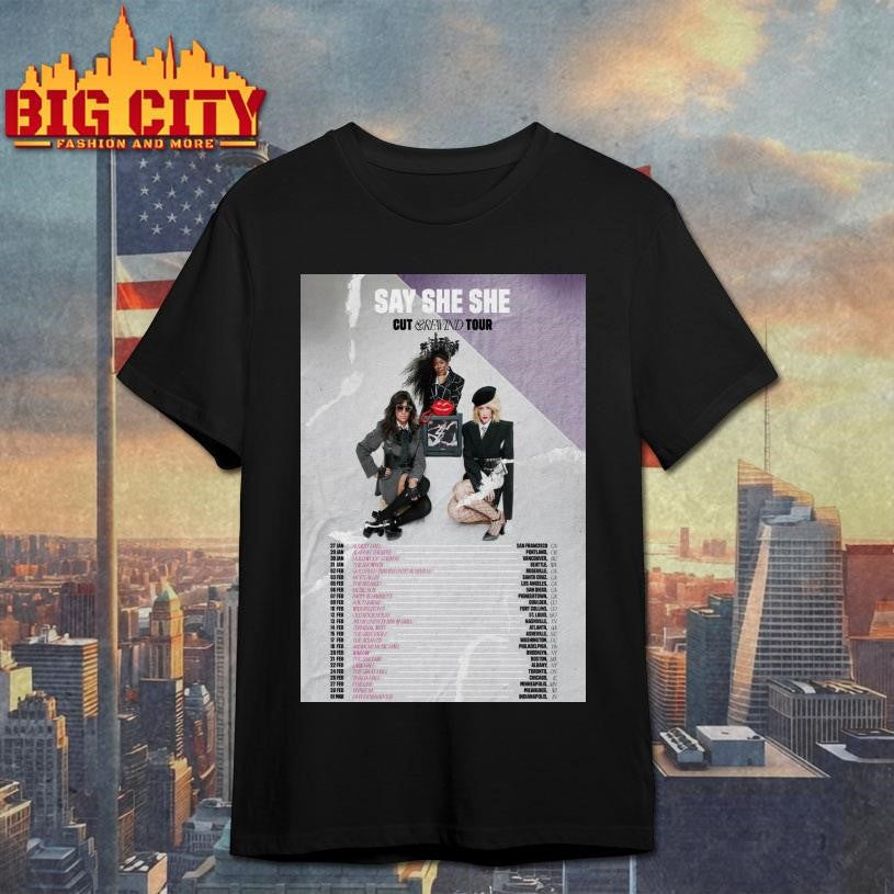 Say She She Cut And Rewind US Tour 2026 Poster Shirt