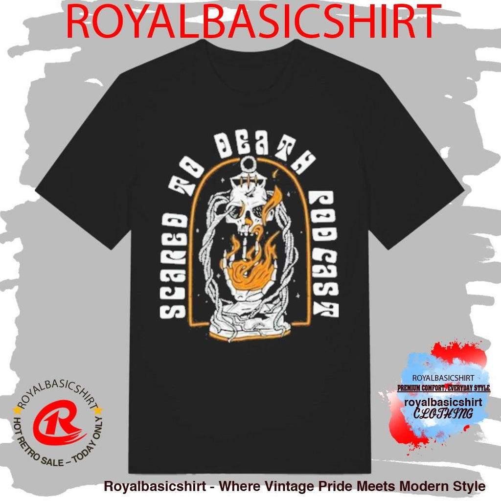 Scared To Death Podcast Eternal Flame Shirt