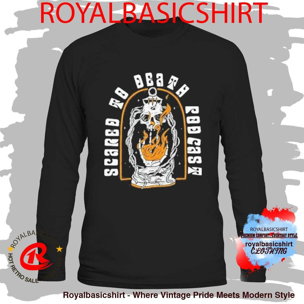 Scared To Death Podcast Eternal Flame Shirt