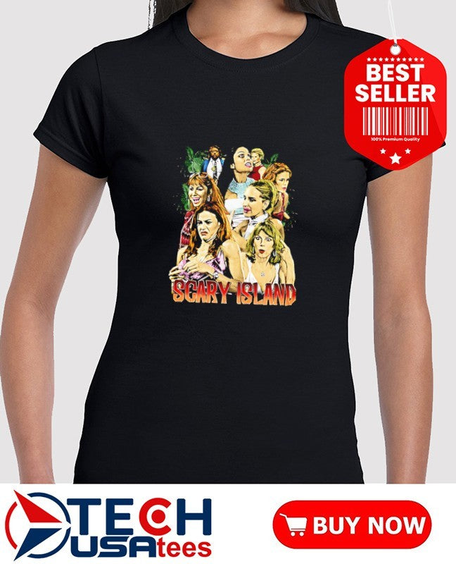 Scary Island funny shirt