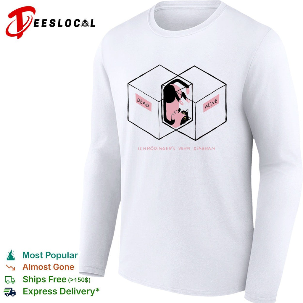 Schrodinger cat diagram venn dead alive shirt