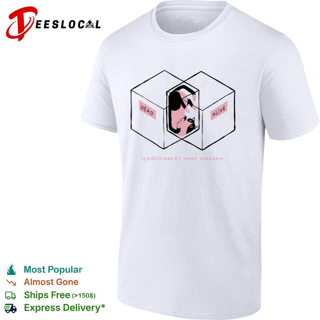Schrodinger cat diagram venn dead alive shirt