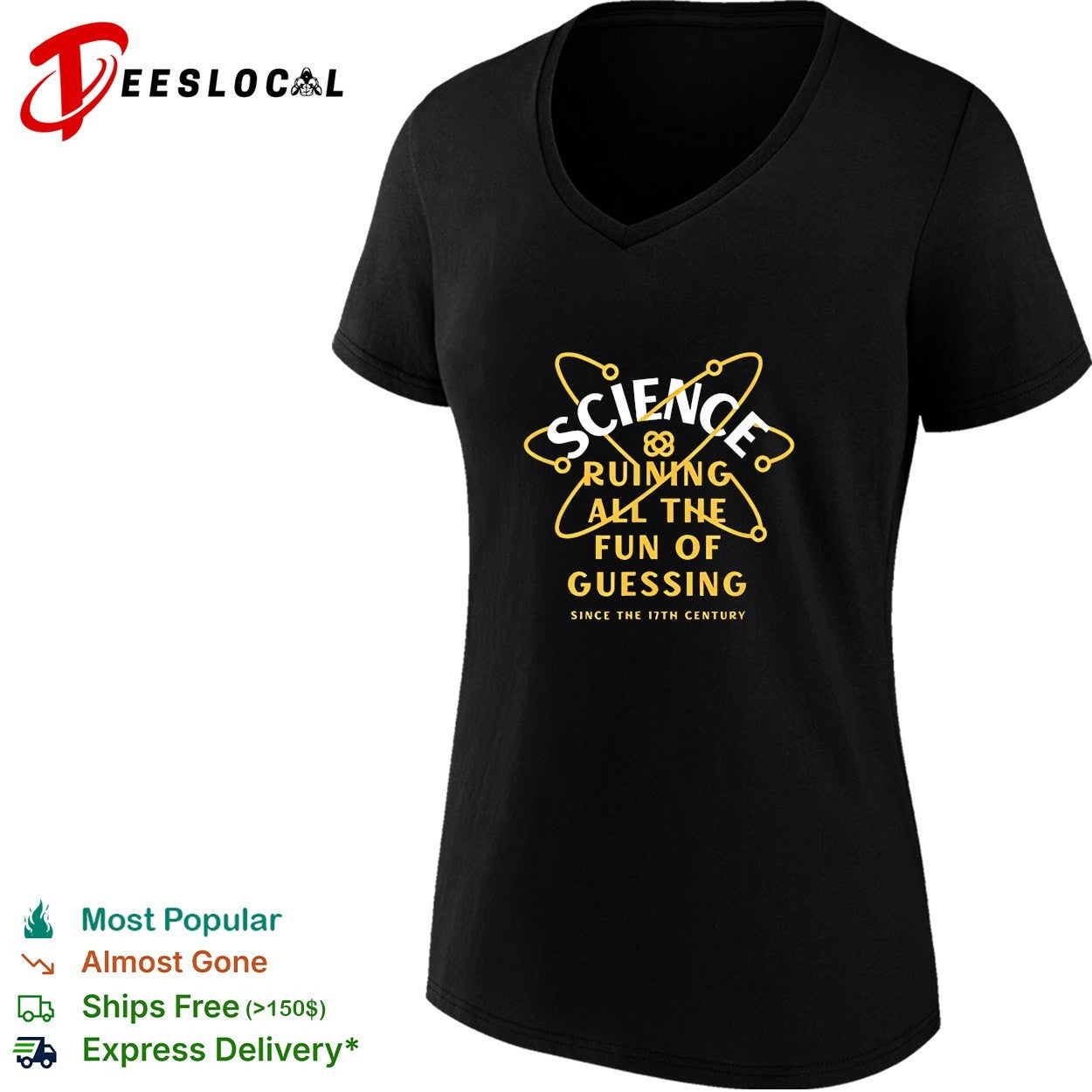 Science Ruining All The Fun Of Guessing shirt