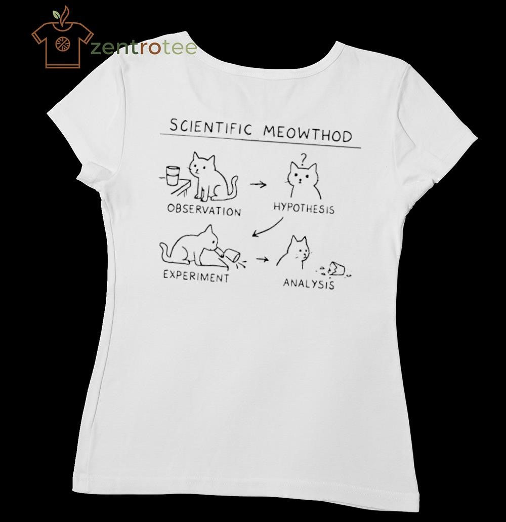 Scientific Meowthod Observation Hypothesis cat shirt