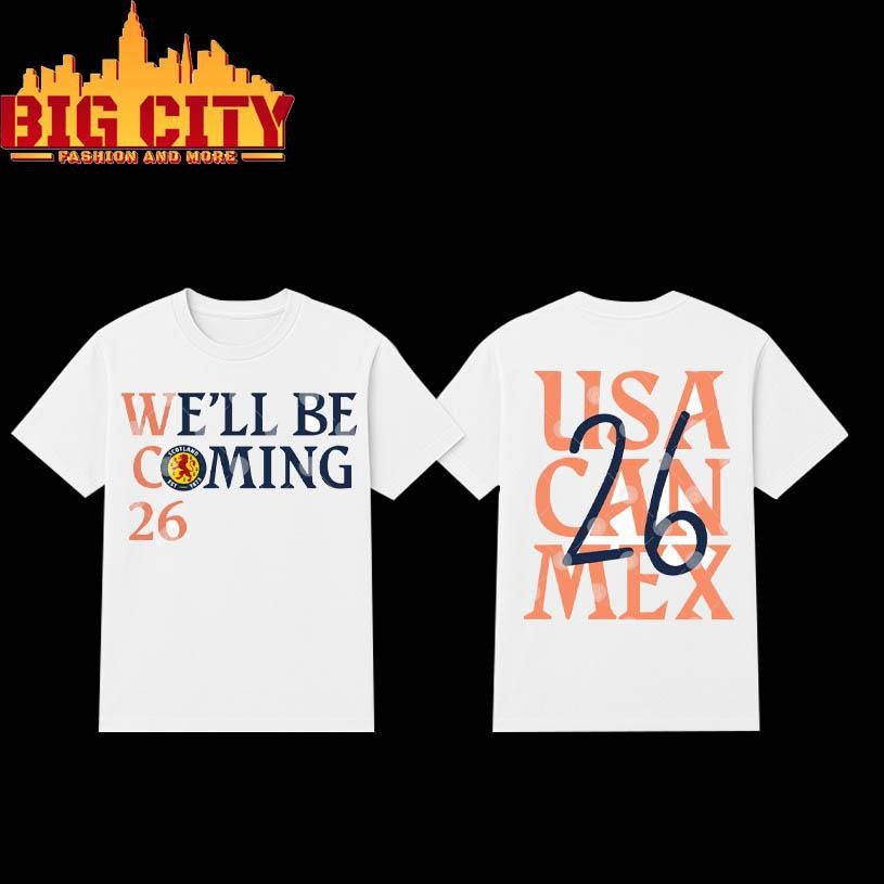 Scotland Football We’ll Be Coming 26 Two Sided Shirt