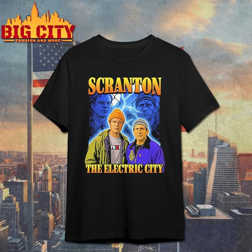 Scranton The Electric City Shirt