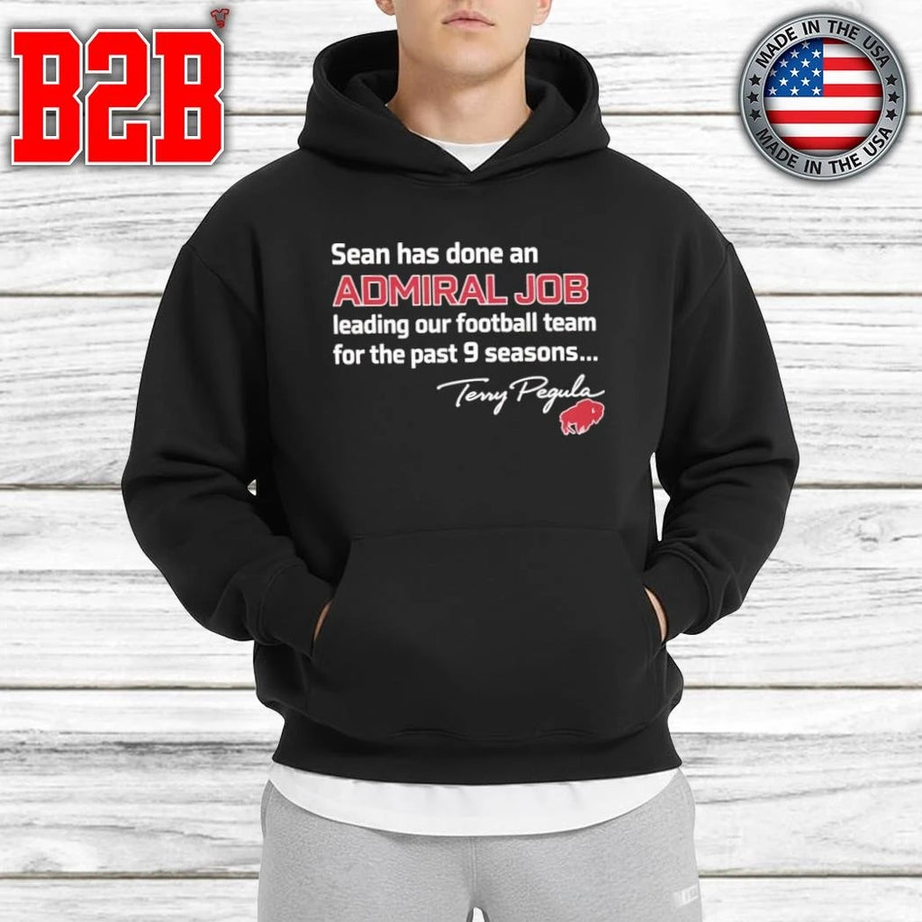 Sean Has Done An Admiral Job Shirt