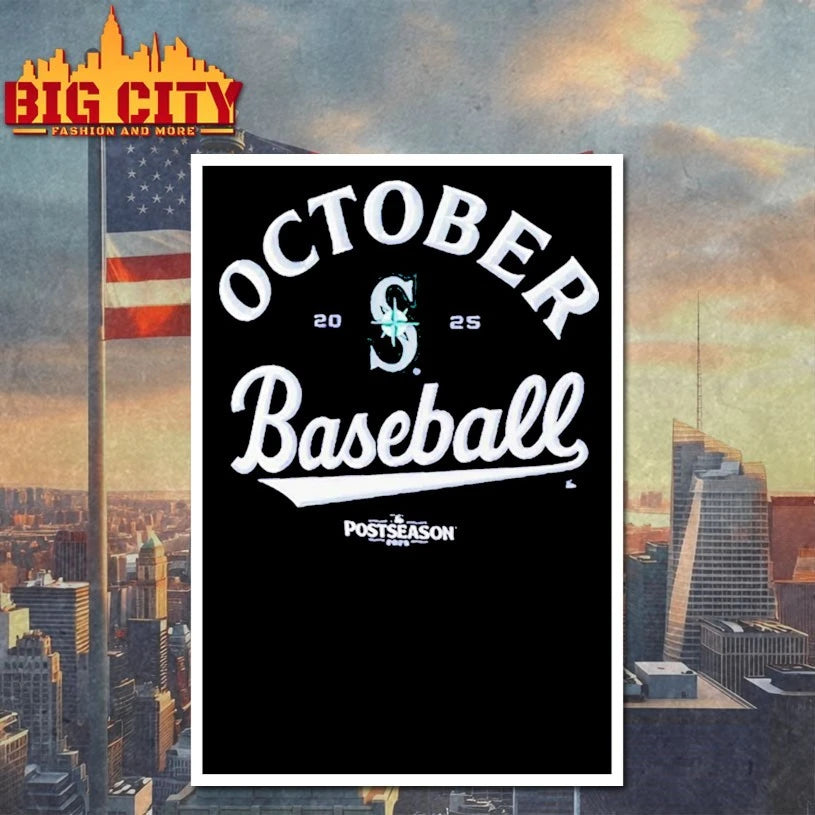Seattle Mariners October Baseball 2025 Mlb Postseason Shirt