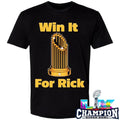 Seattle Mariners Win It For Rick Trophy Shirt