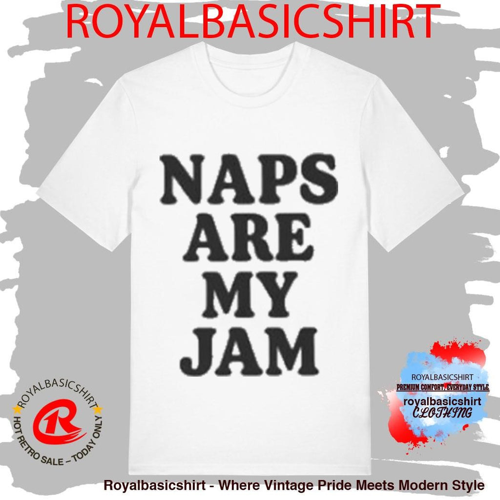 Self Care Is For Everyone Naps Are My Jam T-Shirt