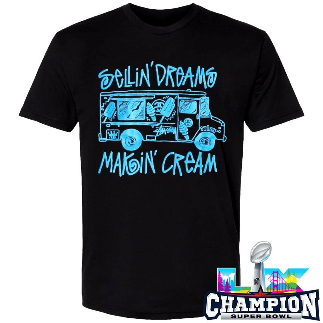 Sellin’ Dreams Makin’ Cream Shirt
