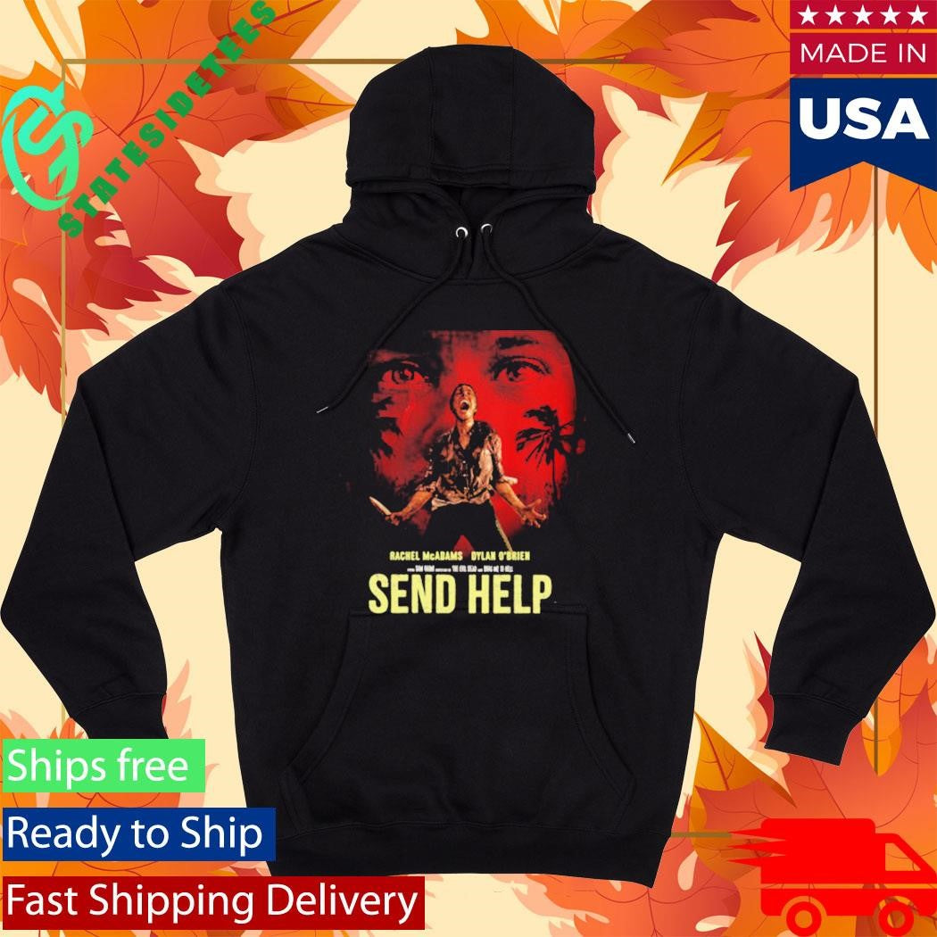 Send Help Movie New Poster For Sam Raimi’s Film In Theaters January 30 2025 Shirt