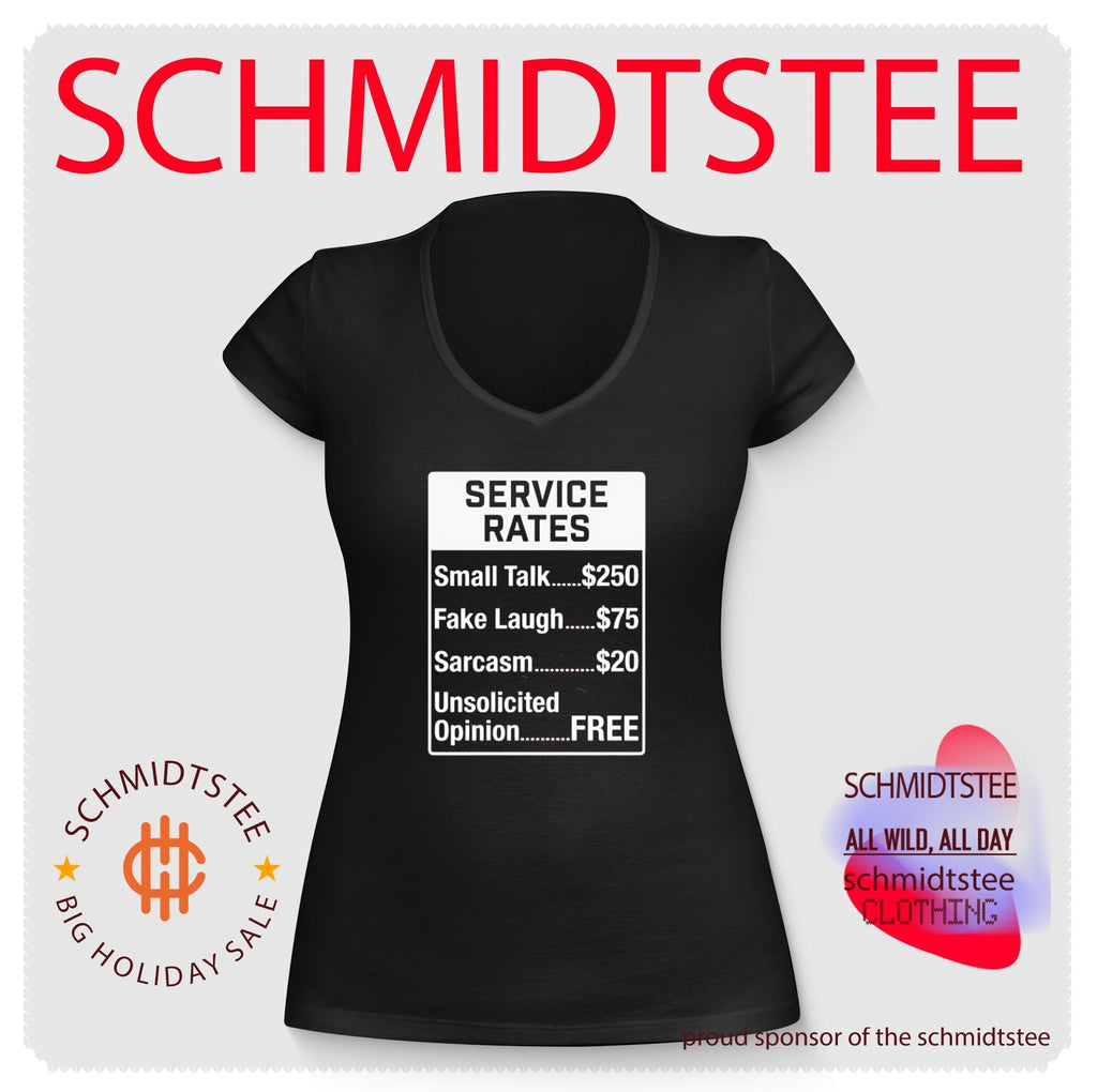 Service Rates Small Talk Fake Laugh Sarcasm Unsolicited Opinion shirt
