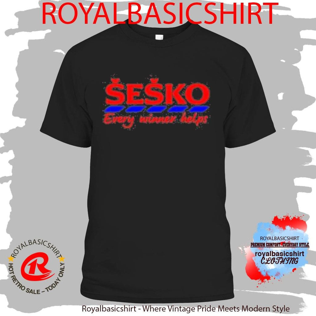 Sesko Every Little Helps Shirt
